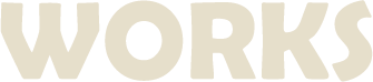 WORKS